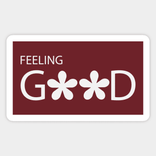 Feeling Good typography design Magnet